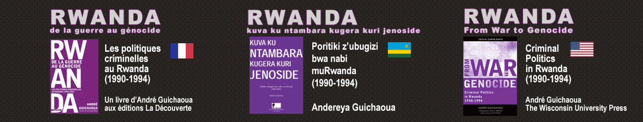 RWANDA de la guerre au génocide